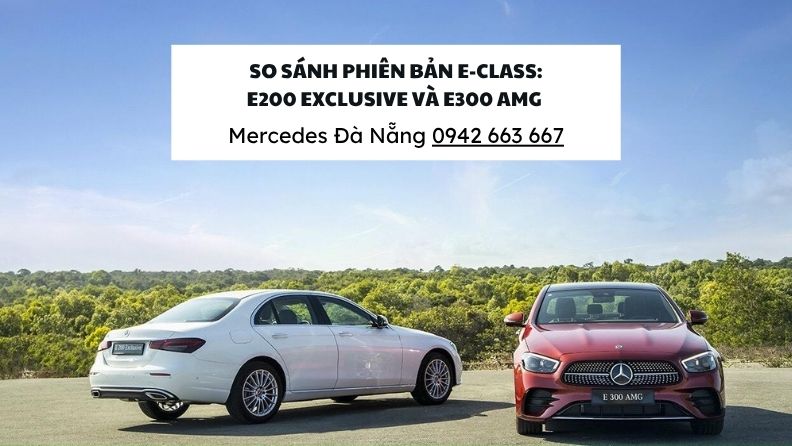 SO SÁNH E200 VÀ E300