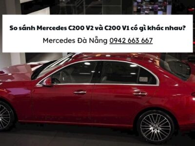 So sanh Mẹc C200 V2 và C200 V1
