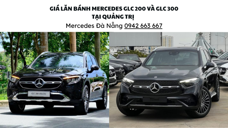 GLC 200 Quảng Trị và GLC 300 Quảng Trị